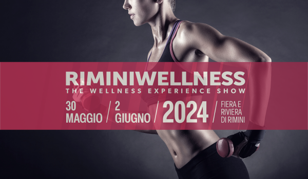 Fiera Rimini Wellness, fitness benessere sport on stage - main